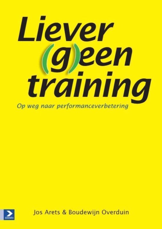 Cover, Liever (g)een training
